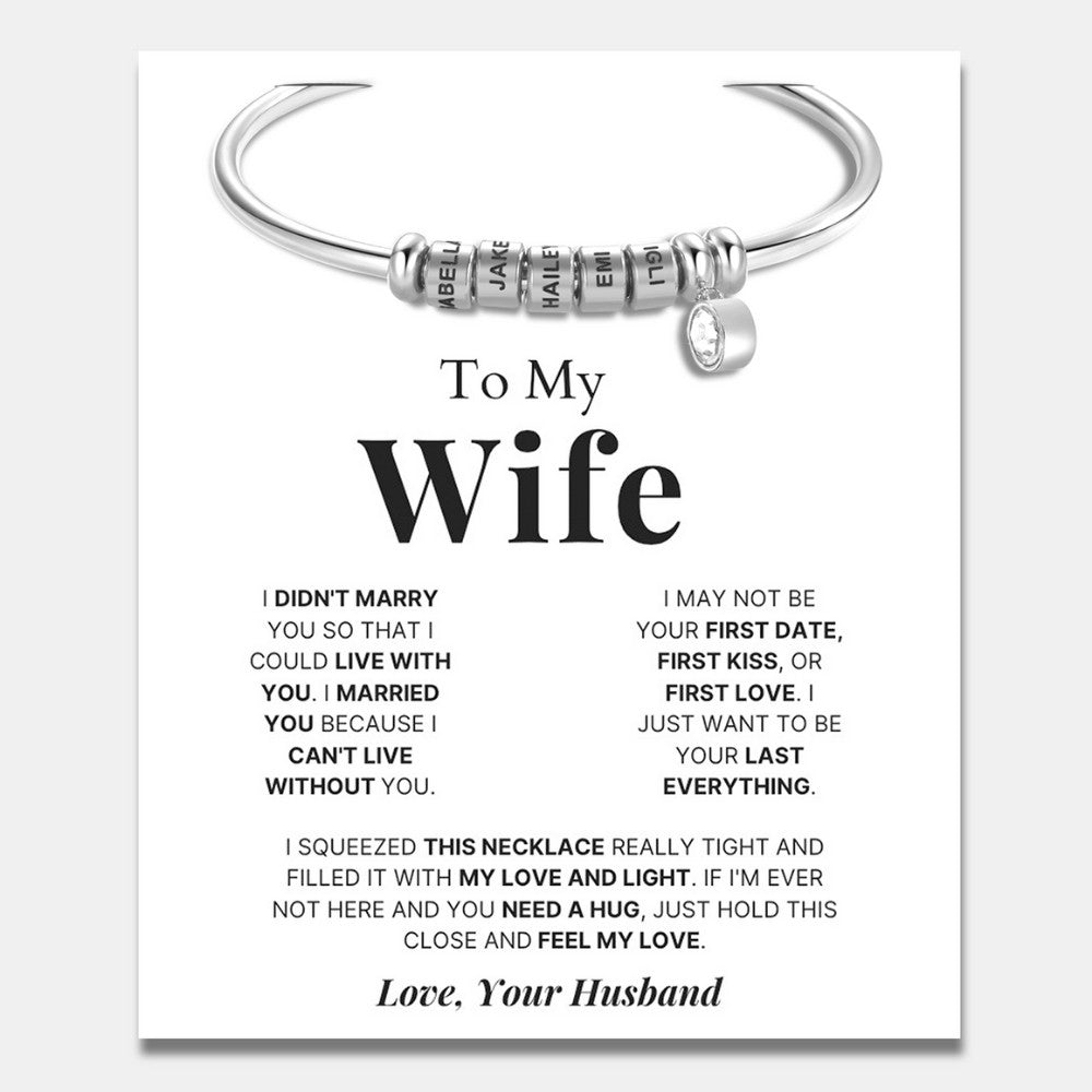To My Wife - Open Bangle Bracelet with Personalised Name Beads