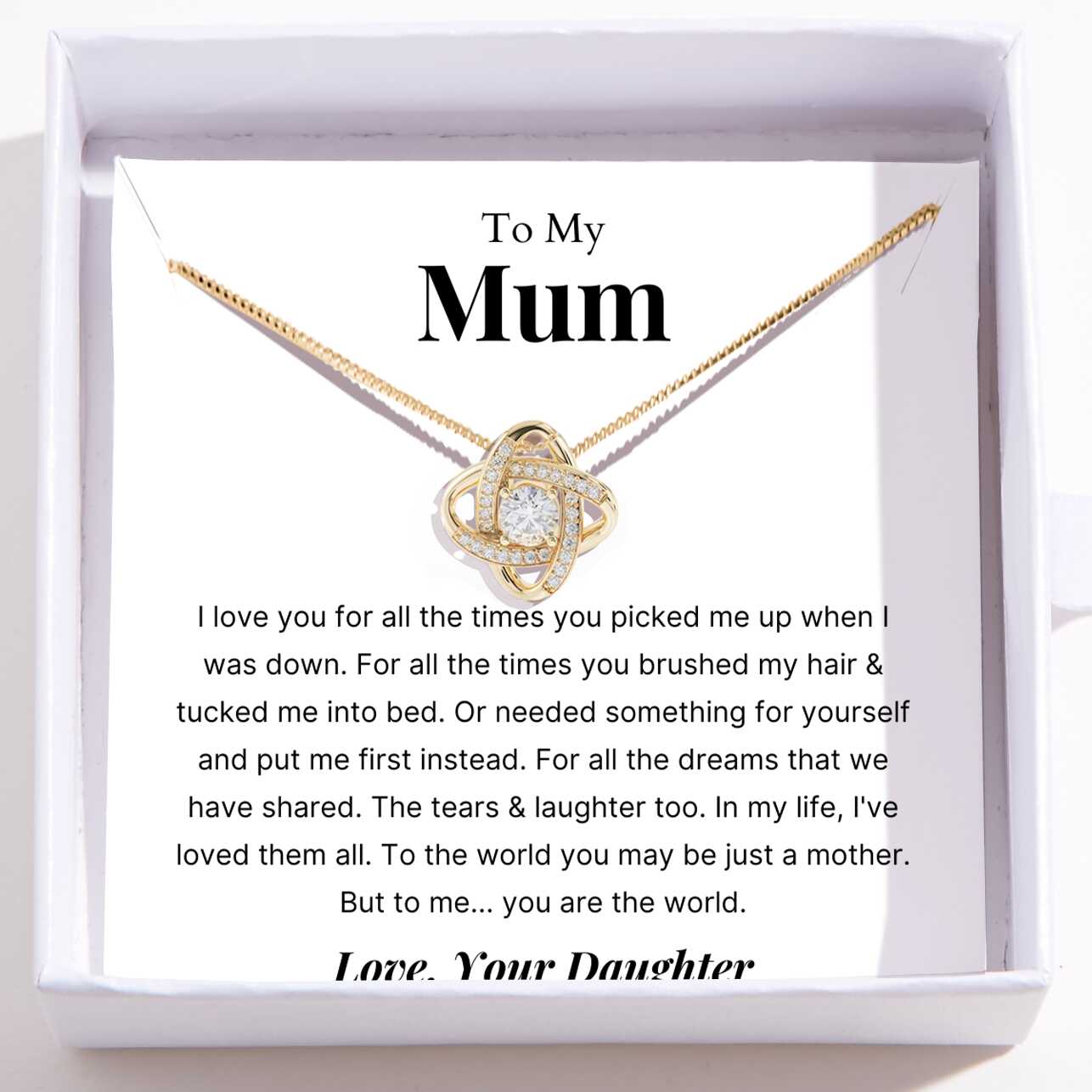 To Mum – Love Knot Necklace For Mum – My World, My Everything