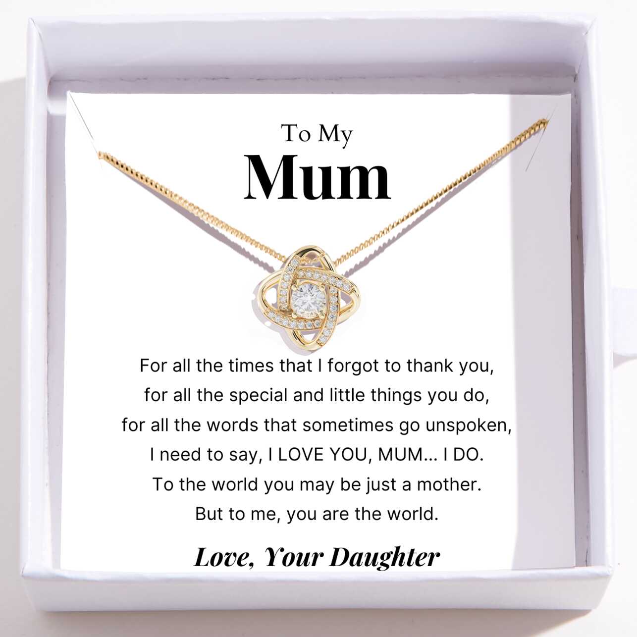 To Mum – Love Knot Necklace For Mum – My World, My Heart