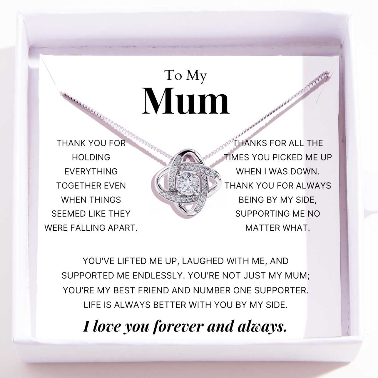 To Mum – Love Knot Necklace For Mum – My Everything