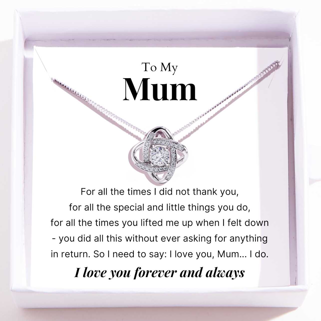 To Mum – Love Knot Necklace For Mum – Little Things You Do