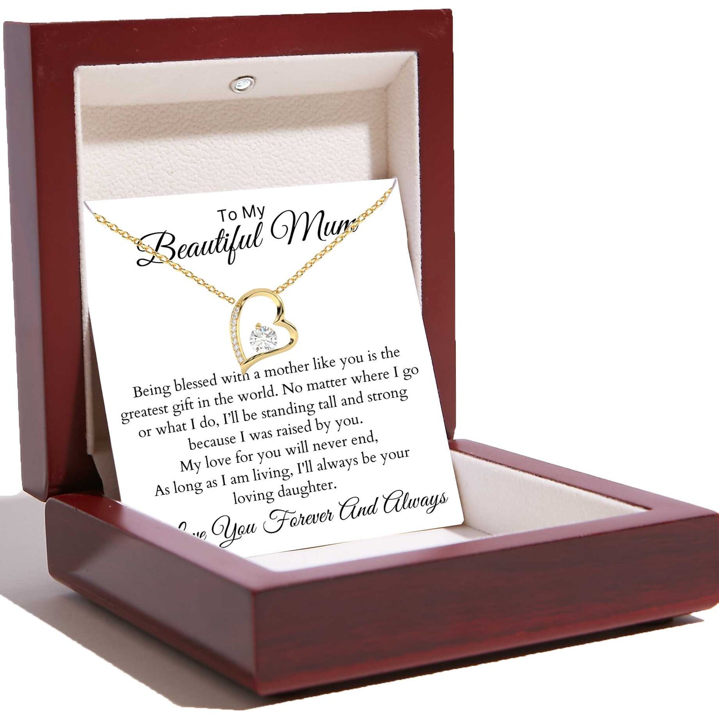 To My Beautiful Mum – Love Heart Necklace – My Love For You Will Never End