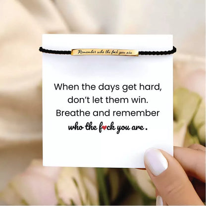 Remember Who The F*ck You Are – Tube Bracelet