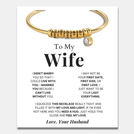 To My Wife - Open Bangle Bracelet with Personalised Name Beads