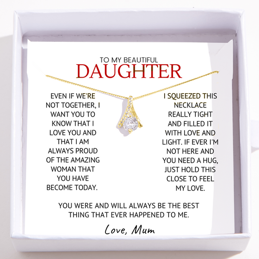 To My Daughter Necklace From Mum – Infinite Love Pendant – I Am Always Proud