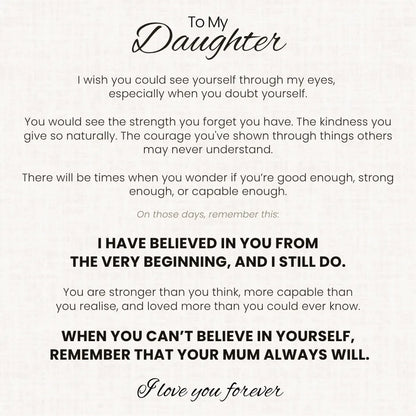 Forever Linked Bracelet For Daughter - 'I Have Believed In You'