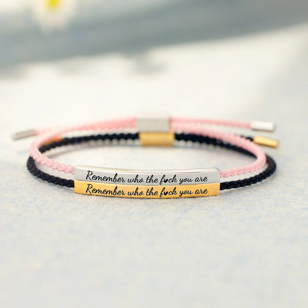 Remember Who The F*ck You Are – Tube Bracelet