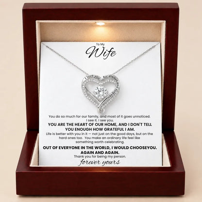 Forever & Always Heart Necklace - You Are The Heart Of Our Home