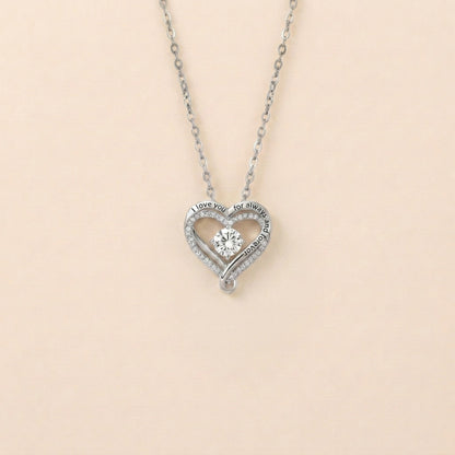 Forever & Always Heart Necklace - Never Take You For Granted