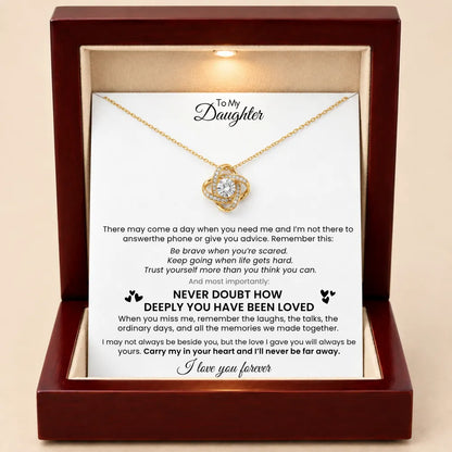 Love Knot Necklace for Daughter - Never Doubt A Mother’s Love