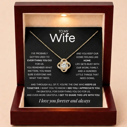 Love Knot Necklace To My Wife - One Who Keeps Us Together