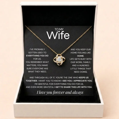 Love Knot Necklace To My Wife - One Who Keeps Us Together