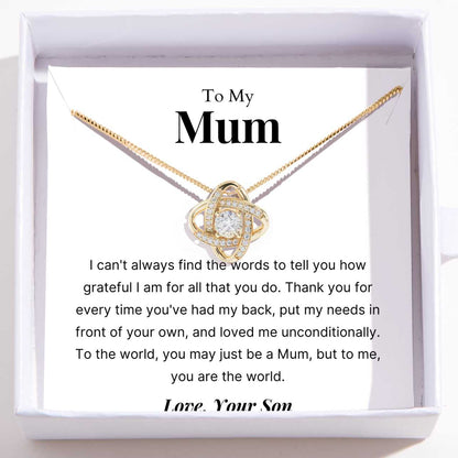 To Mum – Love Knot Necklace For Mum – You Are The World To Me