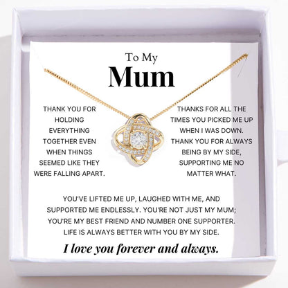 To Mum – Love Knot Necklace For Mum – My Everything