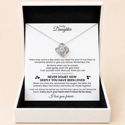 Love Knot Necklace for Daughter - Never Doubt A Mother’s Love