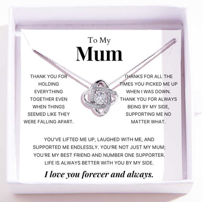 To Mum – Love Knot Necklace For Mum – My Everything