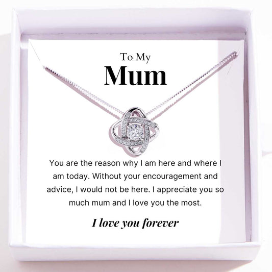 To Mum – Love Knot Necklace For Mum – You Are The Reason