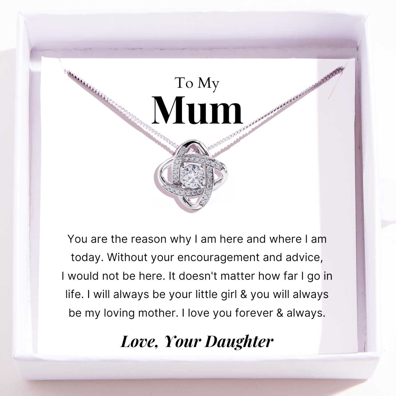 To Mum – Love Knot Necklace For Mum – I Love You Forever & Always
