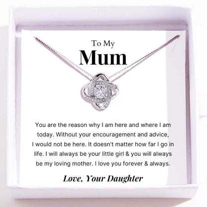 To Mum – Love Knot Necklace For Mum – I Love You Forever & Always