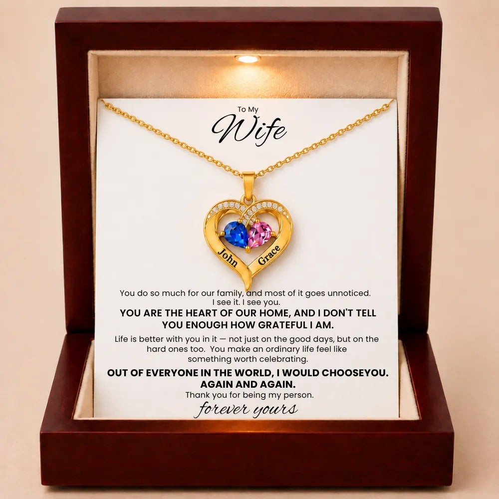 Together Forever Birthstone Heart Necklace For Wife - You Are The Heart Of Our Home