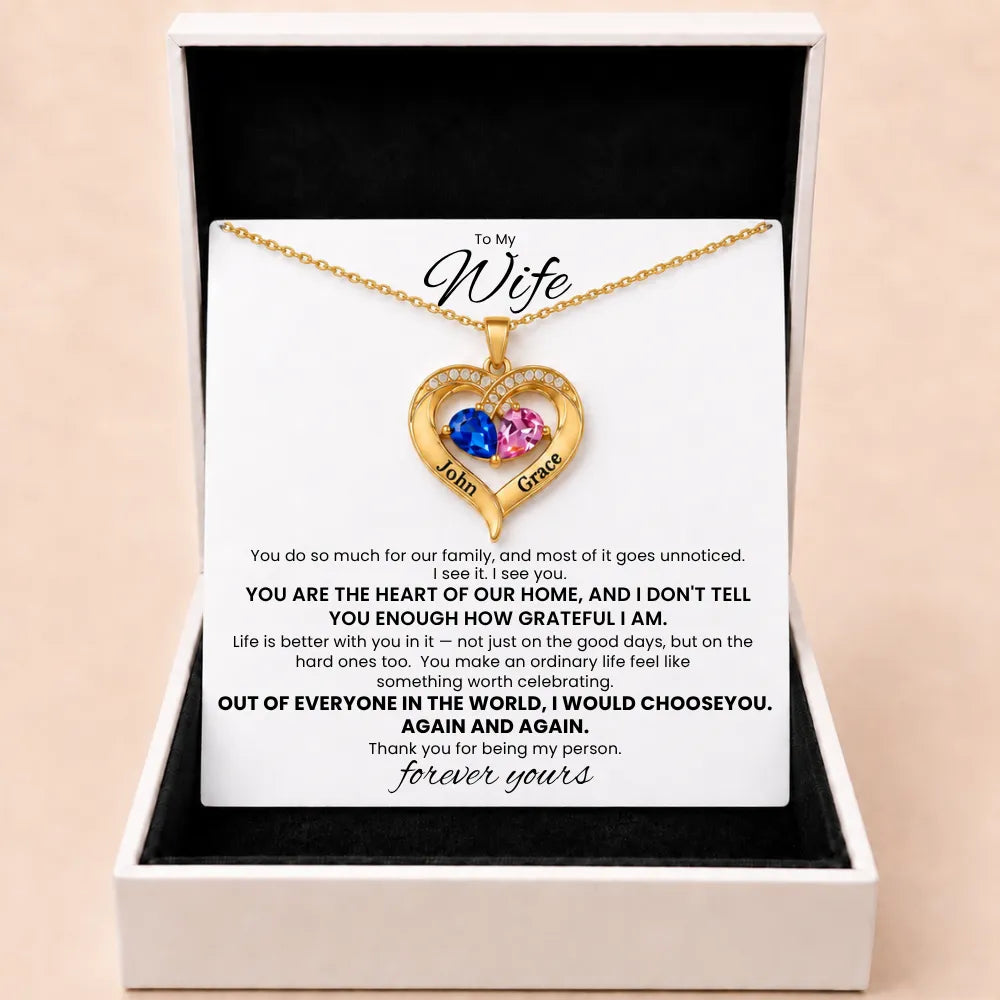 Together Forever Birthstone Heart Necklace For Wife - You Are The Heart Of Our Home