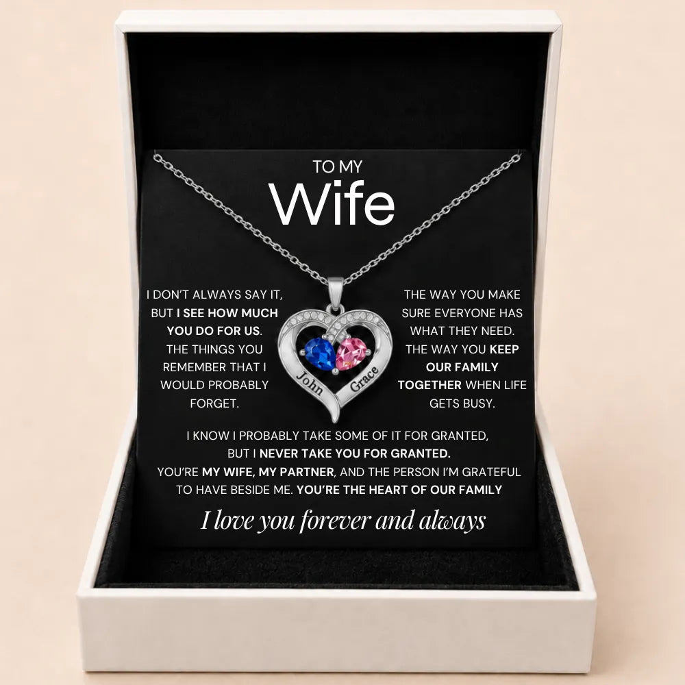 Together Forever Birthstone Heart Necklace For Wife - Never Take You For Granted