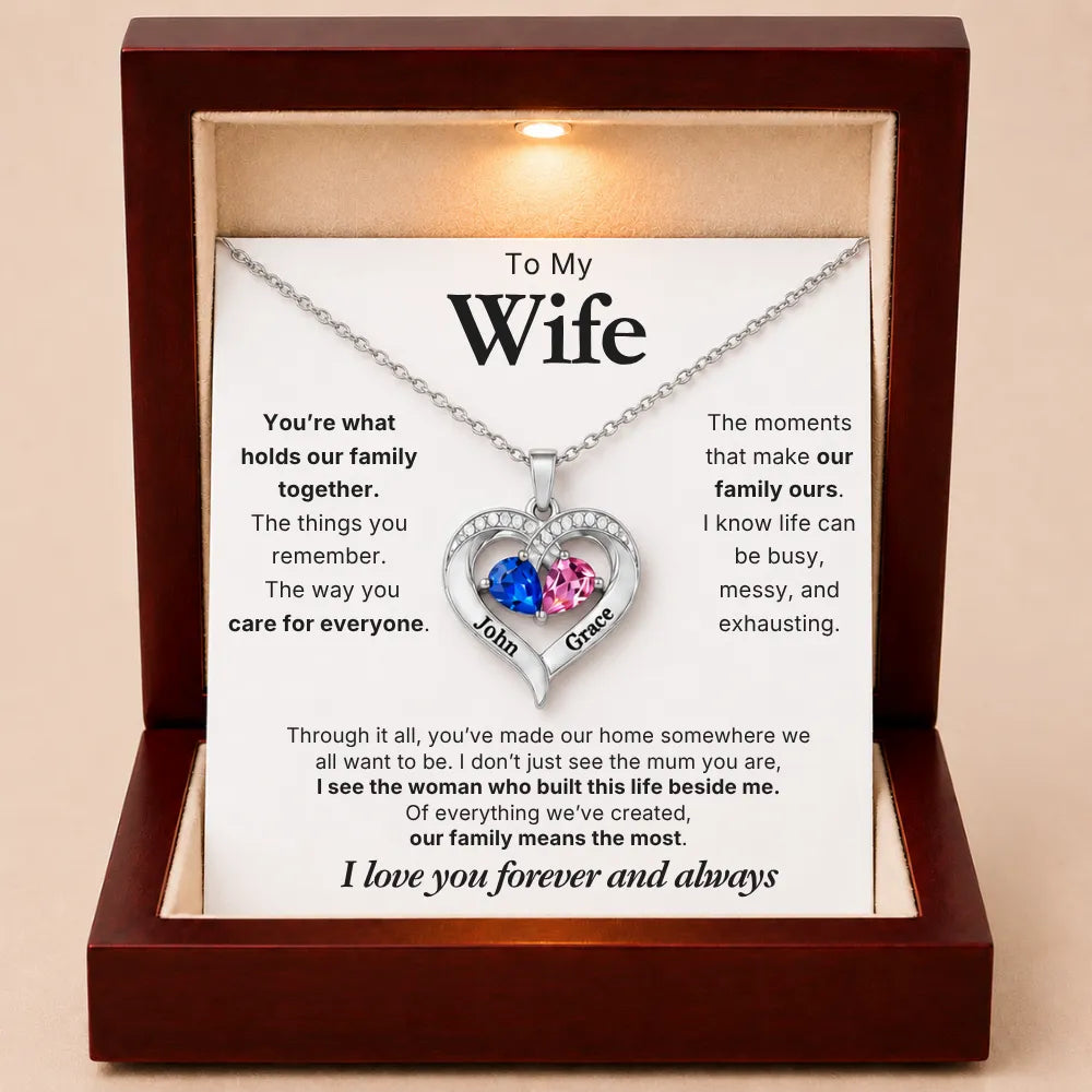 Together Forever Birthstone Heart Necklace For Wife - You Hold Us Together