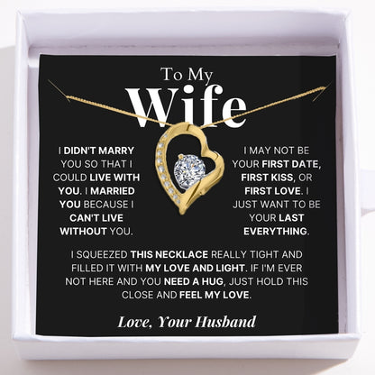 To My Wife – Love Heart Necklace – Your Last Everything