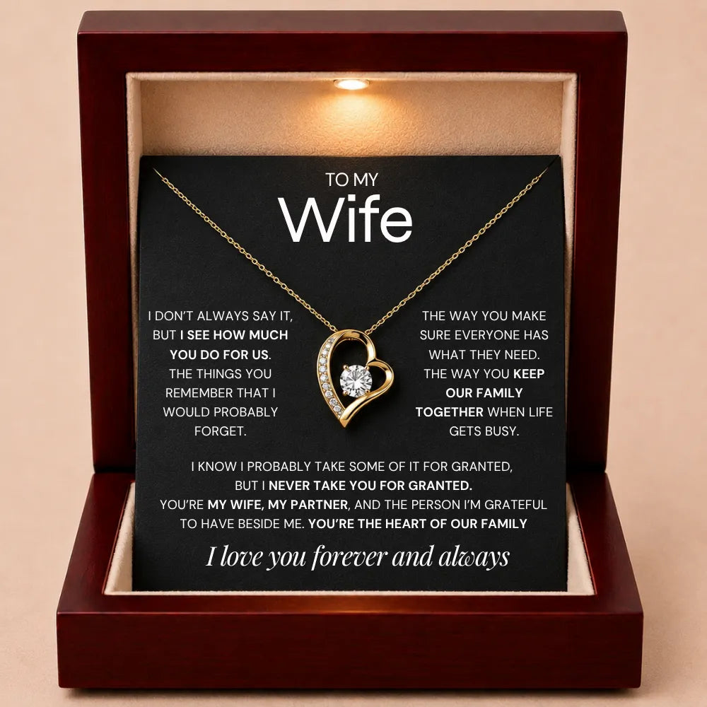 Love Heart Necklace For Wife - Never Take You For Granted