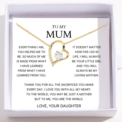 To My Mum – Love Heart Necklace – Thank You For All The Sacrifices