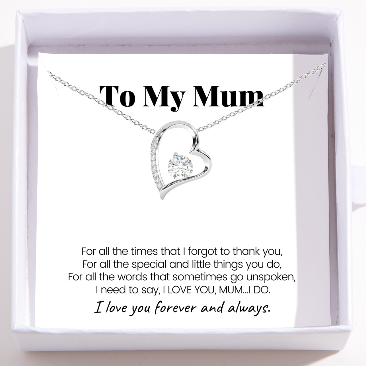 To My Mum – Love Heart Necklace – I Love You Forever