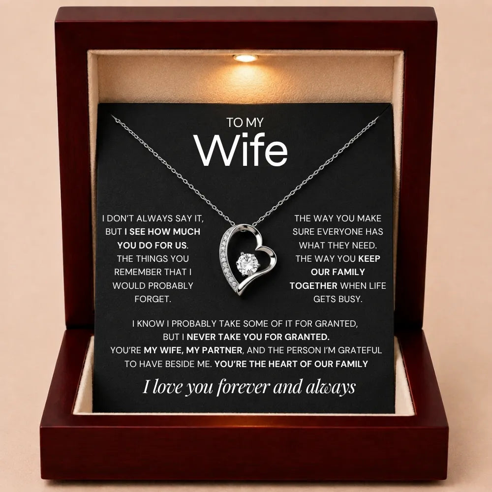 Love Heart Necklace For Wife - Never Take You For Granted