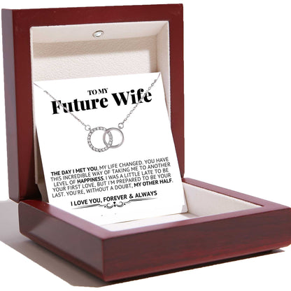 To My Future Wife – Perfect Pair Necklace – The Day I Met You