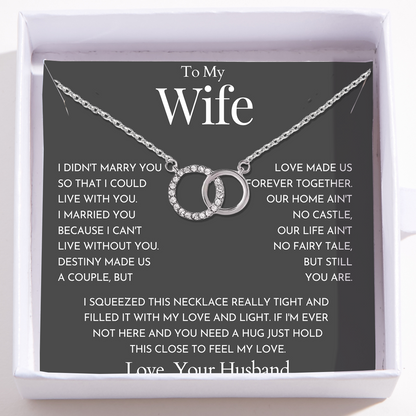 To My Wife – Perfect Pair Necklace – I Can’t Live Without You