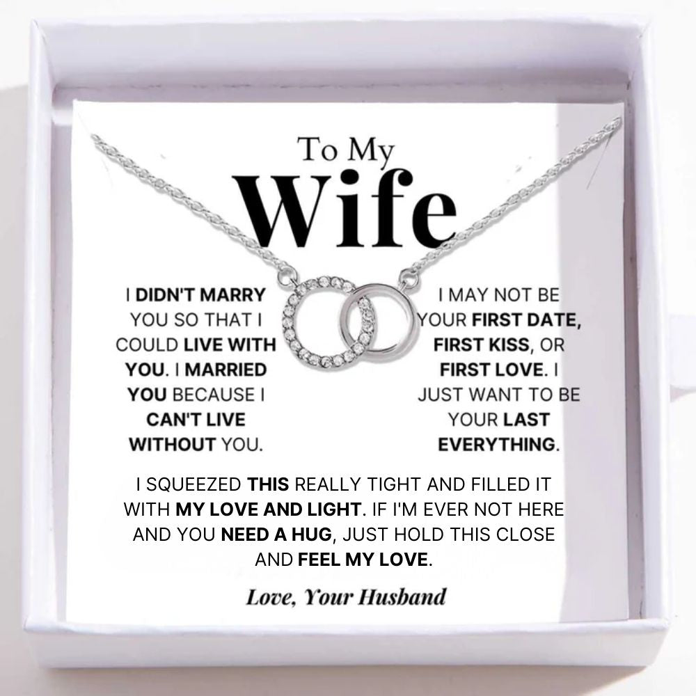 To My Wife – Perfect Pair Necklace – Your Last Everything