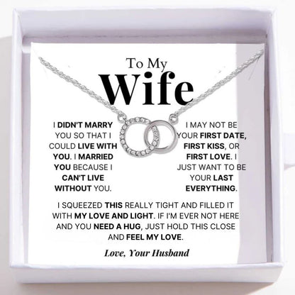 To My Wife – Perfect Pair Necklace – Your Last Everything