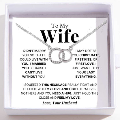 To My Wife – Perfect Pair Necklace – Your Last Everything