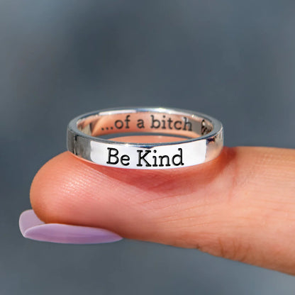 Be Kind...of a B♥tch - Motivational Ring