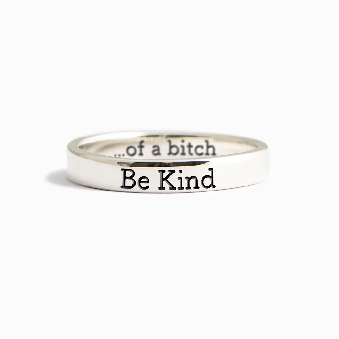 Be Kind...of a B♥tch - Motivational Ring